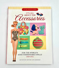 It’s All About the Accessories – For the World’s Most Fashionable Dolls 1959–1972