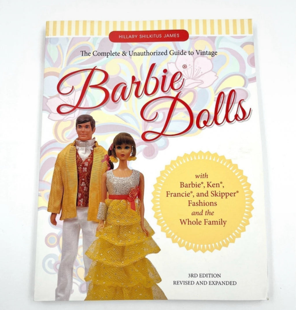 The Complete & Unauthorized Guide to Vintage Barbie Dolls – 3rd Edition